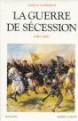 La Guerre De Sécession 1861-1865 - Preview