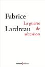 La Guerre De Sécession - Preview
