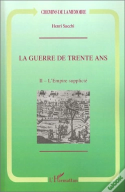 Capa do artigo La Guerre De Trente Ans : Tome 2. L'Empire Supplicié