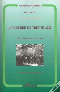 Capa do artigo La Guerre De Trente Ans : Tome 3. Cendres Et Renouveau