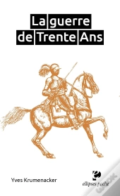 La Guerre De Trente Ans