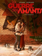 La Guerre Des Amants Tome 1 ; Rouge Révolution