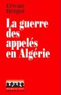 La Guerre Des Appelés En Algérie - Preview