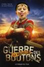 La Guerre Des Boutons - Preview
