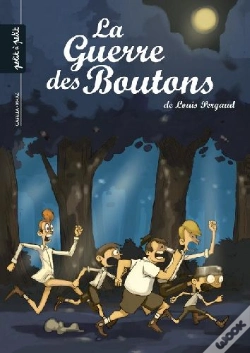 Capa do artigo La Guerre Des Boutons T.2 ; La Forteresse