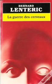 La Guerre Des Cerveaux