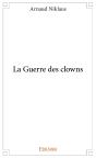 La Guerre Des Clowns - Preview