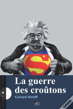 Capa do artigo La Guerre Des Croûtons