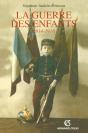 La Guerre Des Enfants : 1914-1918 (2e Édition) - Preview