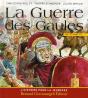 La Guerre Des Gaules - Preview