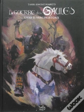 La Guerre Des Gaules T02 Vercingetorix