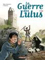 La Guerre Des Lulus Tome 7 : Luigi - Preview