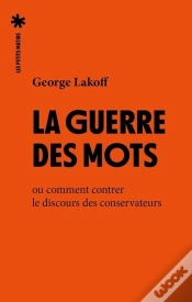 Capa do artigo La Guerre Des Mots : Ou Comment Contrer Le Discours Des Conservateurs