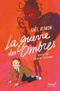 La Guerre Des Ombres - Preview