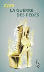 La Guerre Des Pédés - Preview