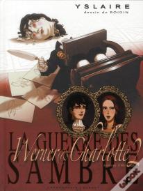 La Guerre Des Sambre ; Charlotte Et Werner