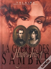 Capa do artigo La Guerre Des Sambre T.1 ; Hugo Et Iris T.1 ; Printemps 1830