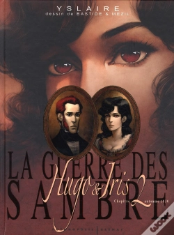Capa do artigo La Guerre Des Sambre T.2 ; Hugo Et Iris T.2 ; Automne 1830, La Passion Selon Iris