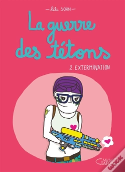 Capa do artigo La Guerre Des Tétons Tome 2 : Extermination