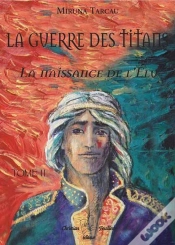 Capa do artigo La Guerre Des Titans Tome 2 ; La Naissance De L