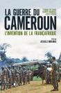 La Guerre Du Cameroun ; L'Invention De La Françafrique - Preview