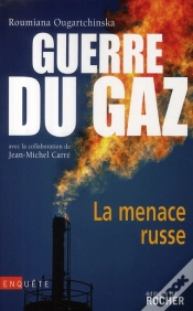 Capa do artigo La Guerre Du Gaz ; La Menace Russe