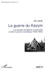 La Guerre Du Kazym ; Les Peuples De Sibérie Occidentale Contre Le Pouvoir Soviétique1933-1934 - Preview