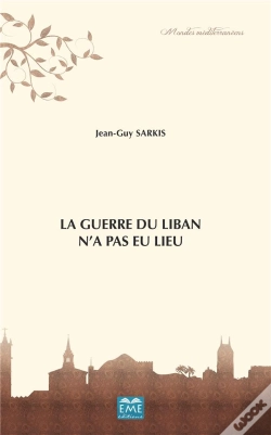 Capa do artigo La Guerre Du Liban N'A Pas Lieu