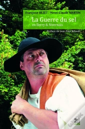 La Guerre Du Sel En Berry Et Nivernais