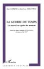 La Guerre Du Temps ; Le Travail En Quete De Mesure - Preview