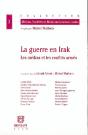 La Guerre En Irak ; Les Médias Et Les Conflits Armés - Preview