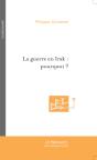 La Guerre En Irak : Pourquoi ? - Preview