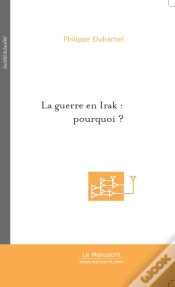 Capa do artigo La Guerre En Irak : Pourquoi ?