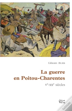 Capa do artigo La Guerre En Poitou-Charentes ; V-Xx Siècles