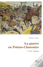 Capa do artigo La Guerre En Poitou-Charentes ; V-Xx Siècles