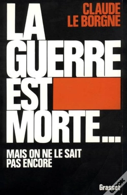 Capa do artigo La Guerre Est Morte...