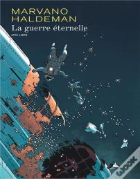 La Guerre Éternelle : Intégrale Tomes 1 À 3