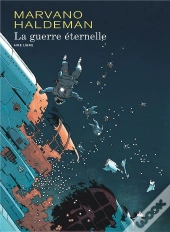 La Guerre Éternelle : Intégrale Tomes 1 À 3