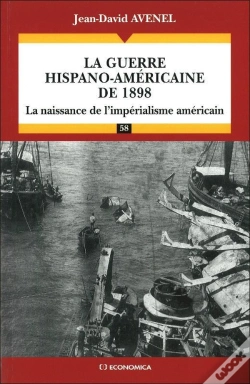 Capa do artigo La Guerre Hispano-Américaine De 1898 ; La Naissance De L'Impérialisme Américain