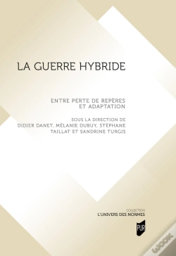 Capa do artigo La Guerre Hybride : Entre Perte De Repères Et Adaptation