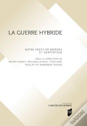 Capa do artigo La Guerre Hybride : Entre Perte De Repères Et Adaptation