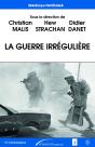 La Guerre Irrégulière - Preview