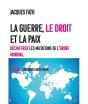 La Guerre, Le Droit Et La Paix. - Preview