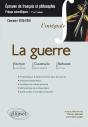 La Guerre L'Intégrale Français & Philo : Prépas Scientifiques ; Eschyle, Clausewitz, Barbusse ; Concours 2015-2016 - Preview