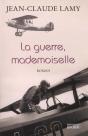 La Guerre, Mademoiselle - Preview