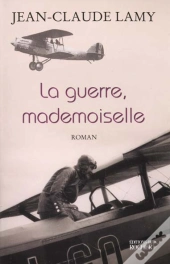 La Guerre, Mademoiselle