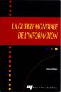 La Guerre Mondiale De L Information - Preview
