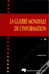La Guerre Mondiale De L Information