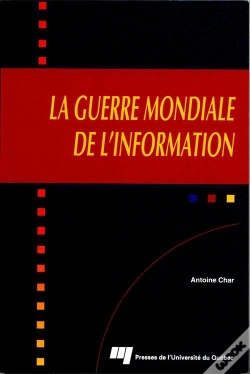 Capa do artigo La Guerre Mondiale De L Information