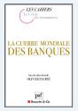 La Guerre Mondiale Des Banques - Preview